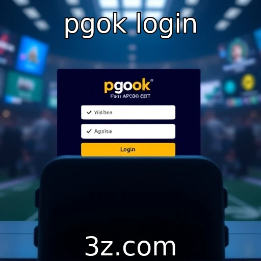 pgok login Como o pgok login transforma sua experiência em apostas online